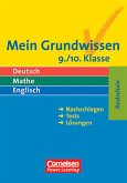 Mein Grundwissen - Realschule / 9./10. Schuljahr - Schülerbuch - Deutsch, Mathe, Englisch