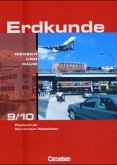 9./10. Schuljahr / Erdkunde - Mensch und Raum, Ausgabe Realschule Nordrhein-Westfalen