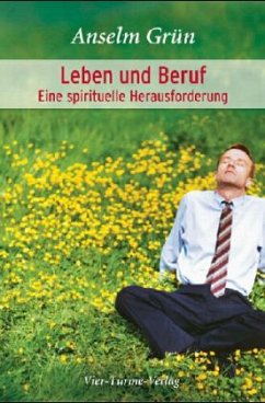 Leben und Beruf - Grün, Anselm