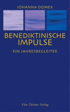 Benediktinische Impulse - Domek, Johanna