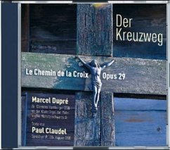 Der Kreuzweg (Le Chemin de la Croix) Opus 29 - Dupre, Marcel; Claudel, Paul