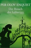 Der Besuch des Leibarztes