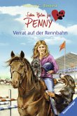 Verrat auf der Rennbahn / Sieben Pfoten für Penny Bd.29