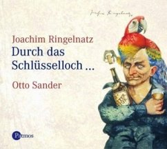 Durch das Schlüsselloch..., 1 Audio-CD - Ringelnatz, Joachim
