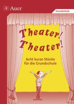 Theater! Theater! - Geuenich, Marie-Anne