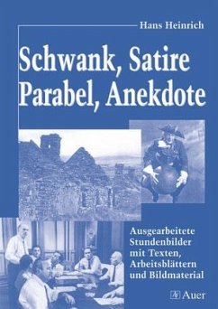 Schwank, Satire, Parabel, Anekdote - Heinrich, Hans