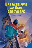 Das Geheimnis am Ende der Treppe