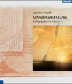 SchreibKunstRäume - Kalligraphie im Raum