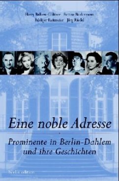 Eine noble Adresse - Balkow-Gölitzer, Harry / Reitmeier, Rüdiger / Riedel, Jörg / Biedermann, Bettina