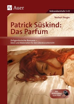 Patrick Süskind: Das Parfum - Berger, Norbert