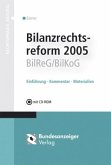 Die Bilanzrechtsreform 2005, m. CD-ROM
