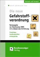 Die neue Gefahrstoffverordnung - Packroff, Rolf / Kahl-Mentschel, Anke / Henn, Martin (Hgg.)