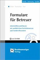 Formulare für Betreuer - Bittler, Susanne / Ramstetter, Michael / Thar, Jürgen