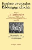 Handbuch der deutschen Bildungsgeschichte Bd. 2: 18. Jahrhundert / Handbuch der deutschen Bildungsgeschichte, 6 Bde. Bd.2