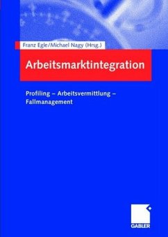 Arbeitsmarktintegration - Egle, Franz / Nagy, Michael (Hgg.)