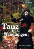 Tanz der Wandlungen