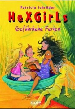 Cover Gefährliche Ferien / HexGirls Bd.6
