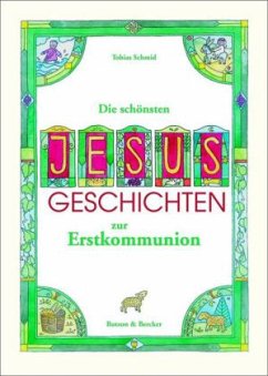 Cover Die schönsten Jesus-Geschichten zur Erstkommunion