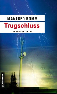 Trugschluss / August Häberle Bd.3 - Bomm, Manfred