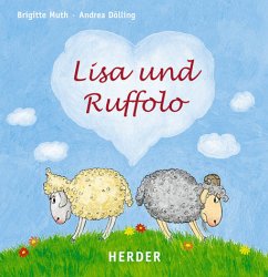 Lisa und Ruffolo - Muth, Brigitte; Dölling, Andrea