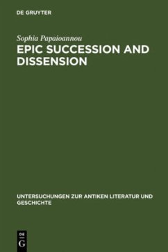 Epic Succession and Dissension - Papaioannou, Sophia