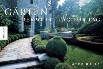 Gärten der Welt - Tag für Tag