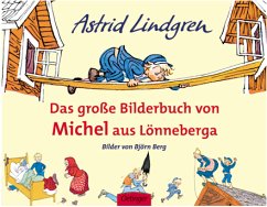 Das große Bilderbuch von Michel aus Lönneberga - Lindgren, Astrid