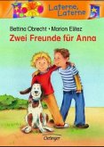 Zwei Freunde für Anna