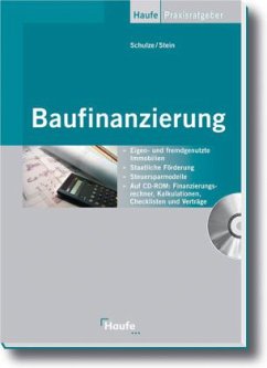 Baufinanzierung, m. CD-ROM - Schulze, Eike; Stein, Annette