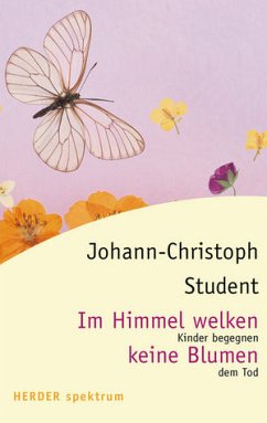 Im Himmel welken keine Blumen - Student, Johann-Christoph