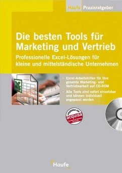Die besten Tools für Marketing und Vertrieb, m. CD-ROM - Fischer, Peter; Kowalski, Susanne; Wissmeier, Urban K.