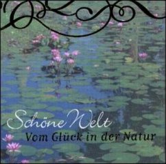 Cover Schöne Welt - Vom Glück in der Natur