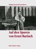 Auf den Spuren von Ernst Barlach Auf den Spuren von Ernst Barlach