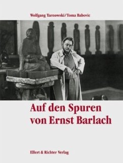 Auf den Spuren von Ernst Barlach - Tarnowski, Wolfgang