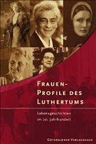 Frauen-Profile des Luthertums - Mager, Inge (Hrsg.)