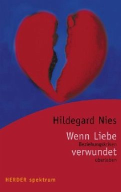 Wenn Liebe verwundet - Nies, Hildegard