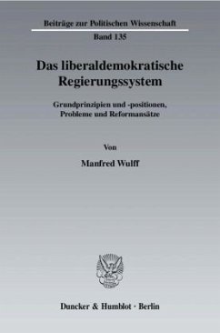 Das liberaldemokratische Regierungssystem. - Wulff, Manfred