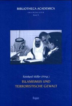 Islamismus und terroristische Gewalt - Möller, Reinhard