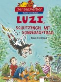 Luzi, Schutzengel mit Sonderauftrag