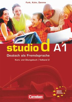 Studio d. Teilband 2 des Gesamtbandes 1. Kurs- und Arbeitsbuch - Bayerlein, Oliver;Kuhn, Christina;Demme, Silke;Funk, Hermann