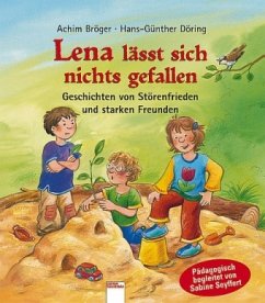 Lena lässt sich nichts gefallen - Bröger, Achim; Döring, Hans-Günther