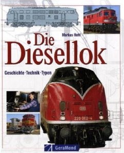 Die Diesellok - Hehl, Markus