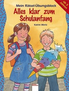 Alles klar zum Schulanfang - Merle, Katrin