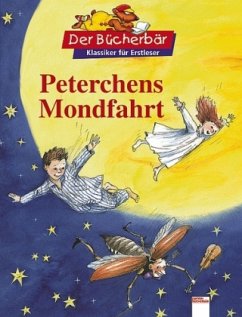 Peterchens Mondfahrt / Klassiker für Erstleser - Bassewitz, Gerdt von