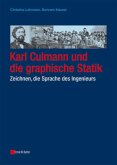 Karl Culmann und die grafische Statik