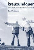 kreuzundquer, Das Werkbuch m. CD-ROM