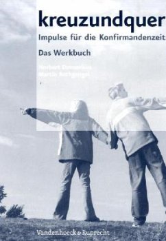 kreuzundquer, Das Werkbuch m. CD-ROM - Dennerlein, Norbert / Rothgangel, Martin (Hgg.)