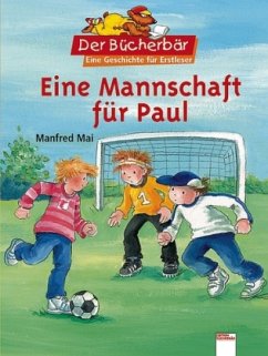 Eine Mannschaft für Paul - Mai, Manfred