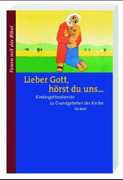 Lieber Gott, hörst du uns... - Biehl, Pia