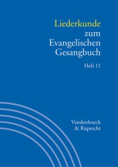 Liederkunde zum Evangelischen Gesangbuch. Heft 11 / Handbuch zum Evangelischen Gesangbuch Bd.3/11, H.11 - Henkys, Jürgen / Hahn, Gerhard (Hgg.)